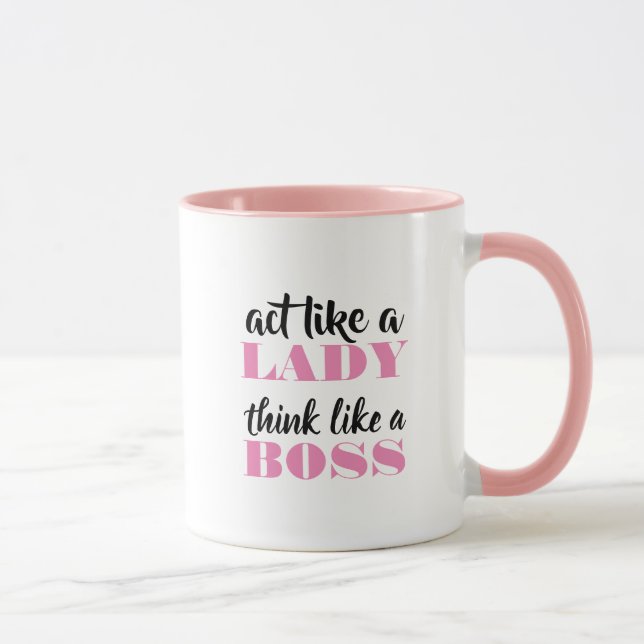 Fungieren Sie wie eine Dame, denken Sie wie ein Tasse (Rechts)