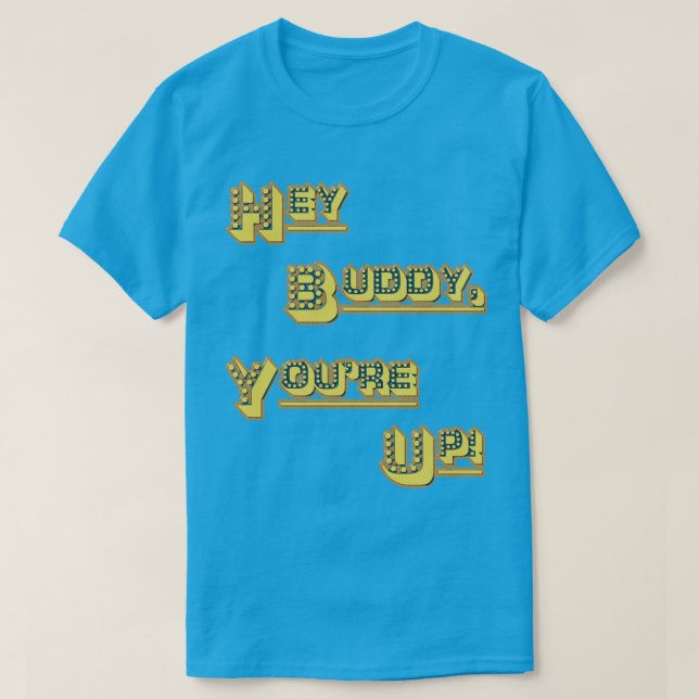 FUNHOUS3 - He Freund! Sie sind oben! (Alternative) T-Shirt (Design vorne)