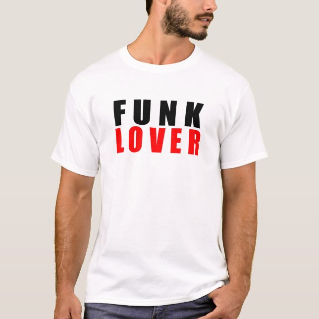 Funk Liebhaber T-Shirt (Vorderseite)