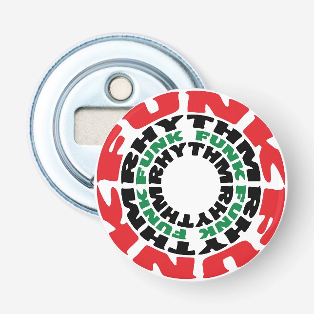 Funk Rhythm Funk Funk Rhythmus Flaschenöffner (Vorderseite)