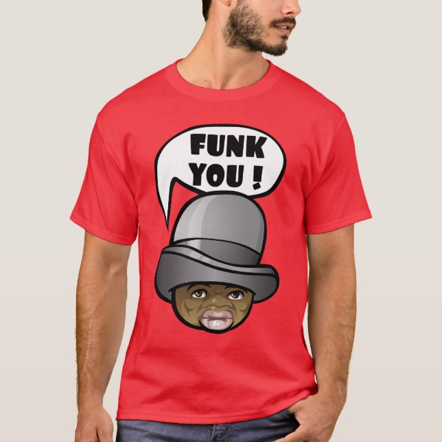 Funk you! T-Shirt (Vorderseite)