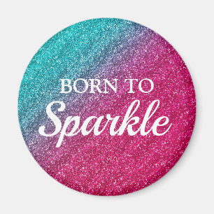 Funkelndes Blau und dunkles rosa Glitter Born to S Magnet