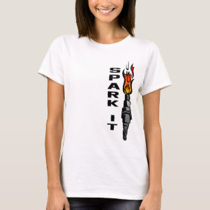 Funken Sie es T-Shirt
