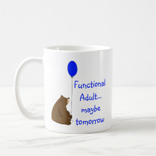 Funktionelle Erwachsene vielleicht morgen Zitat Kaffeetasse