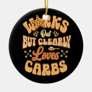 Funktioniert, aber eindeutig Lieben Carbs Fitness Keramik Ornament