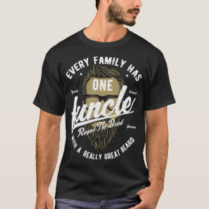 Funktioniert mit einem tollen Bart der Spaß Onkel T-Shirt