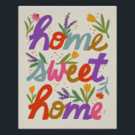 Funky Blume Zuhause Sweet Zuhause Poster<br><div class="desc">Dieses preisgünstige und funky handgeschriebene "Zuhause Sweet Zuhause" Poster ist eine lustige Art, Ihrem Zimmer oder Raum Farbe zu verleihen. Die Retrofarben Tomatenrot, goldgelb, violett, lila, staubblau, grün und cremefarben auf einem warmen, weißen Hintergrund wirken ein wenig süß und angenehm, ideal für ein Uni-Schlafzimmer oder ein erstes Appartement. Es ist,...</div>