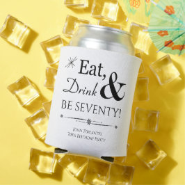 Funky Eat Drink und Be siebzig Retro 70. Geburtsta Dosenkühler