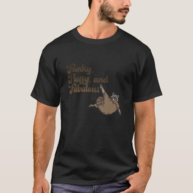Funky, Fluffy und Fabulous Raccoon T - Shirt - Nie (Vorderseite)