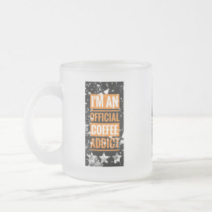 Funky Ich bin eine Offizielle Coffee Addict Tasse