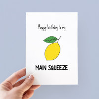 Funky Main Sqeeze Pun Carte Anniversaire