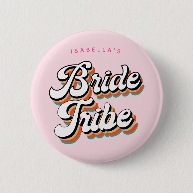 Funky Retro Vintag Bride Tribe Bachelorette Button (Vorderseite)