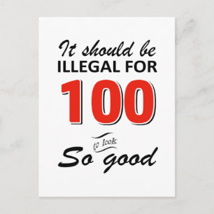 Funny 100 Jahre alt Geburtstagsdesigns Postkarte