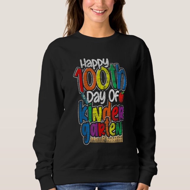 Funny 100th Day Kindergarten Kids Gift 100 Days Of Sweatshirt (Vorderseite)