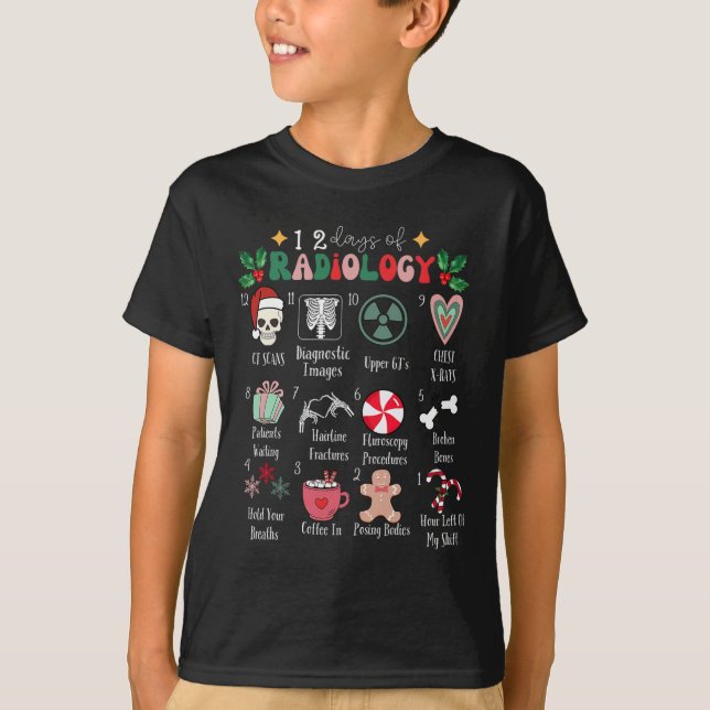 Funny 12 Days Of Radiology Christmas Radiate Xray  T-Shirt (Vorderseite)