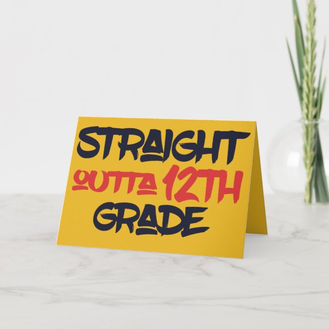 Funny 12. Grade School Abschluss Herzlichen Glückw Karte (Vorderseite)