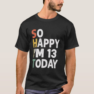 Funny 13 Jahre alt Geburtstag Vintag so glücklich  T-Shirt