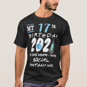 Funny 17. Geburtstag Quarantine Social Distancing T-Shirt