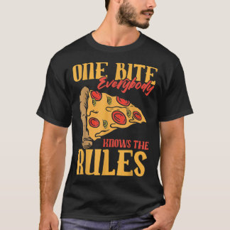 Funny 1 Bites Pizza Jeder kennt die Regeln für Ess T-Shirt