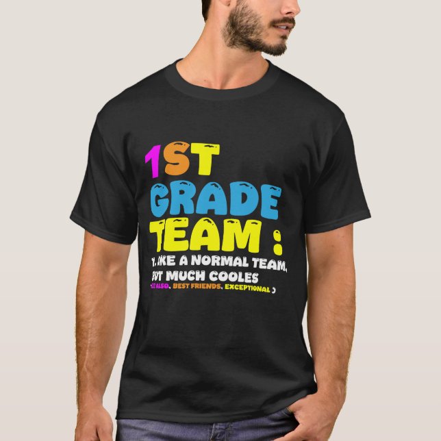Funny 1st Team wie normal, aber Cooler zurück T T-Shirt (Vorderseite)