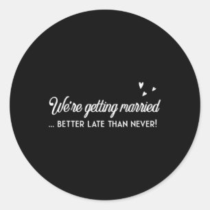 Funny 2020 Hochzeit verschoben Geschenk für Bride_ Runder Aufkleber
