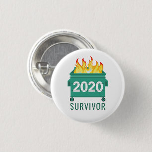 Funny 2020 I survived Dumpster Fire Button
