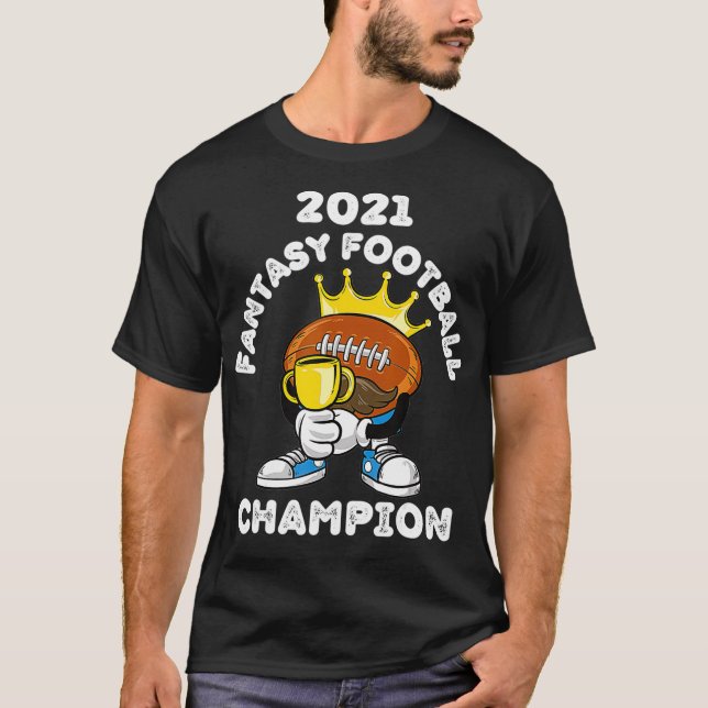 FUNNY 2021 FANTASY FOOTBALL CHAMPION FANTASY LEAGU T-Shirt (Vorderseite)