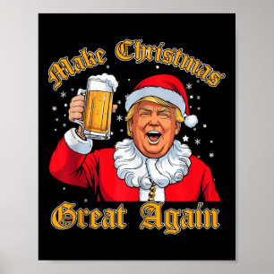 Funny 2024 Weihnachten Trump Drink Beer Trump Sant Poster