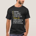 Funny 21st Birthday Gift 21 Years Old Quarantine 2 T-Shirt<br><div class="desc">Funny 21st Birthday Gift 21 Years Old Quarantine 2</div>