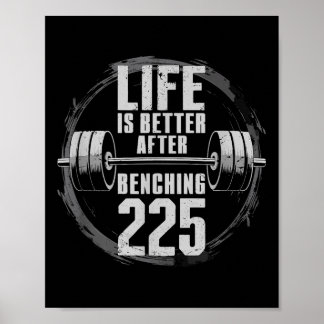Funny 225 Pound Bench Press Gym - Besser nach Ben Poster