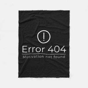 Funny 404 Fehlermotivation wurde nicht gefunden Pr Fleecedecke