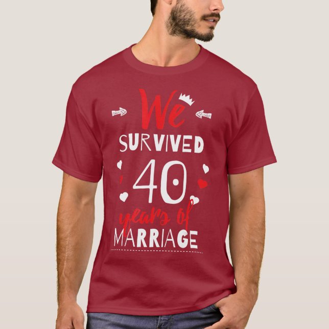 Funny 40 th Wedding    AnniversaryGeschenke für T-Shirt (Vorderseite)