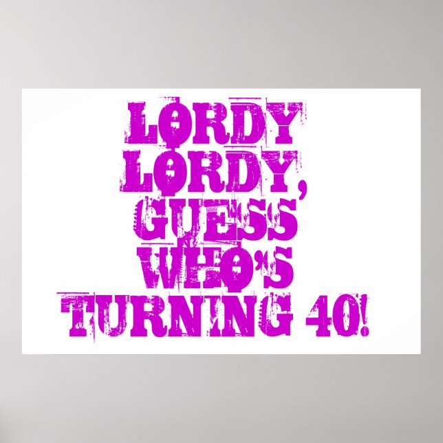 Funny 40th adult birthday poster (Vorne)