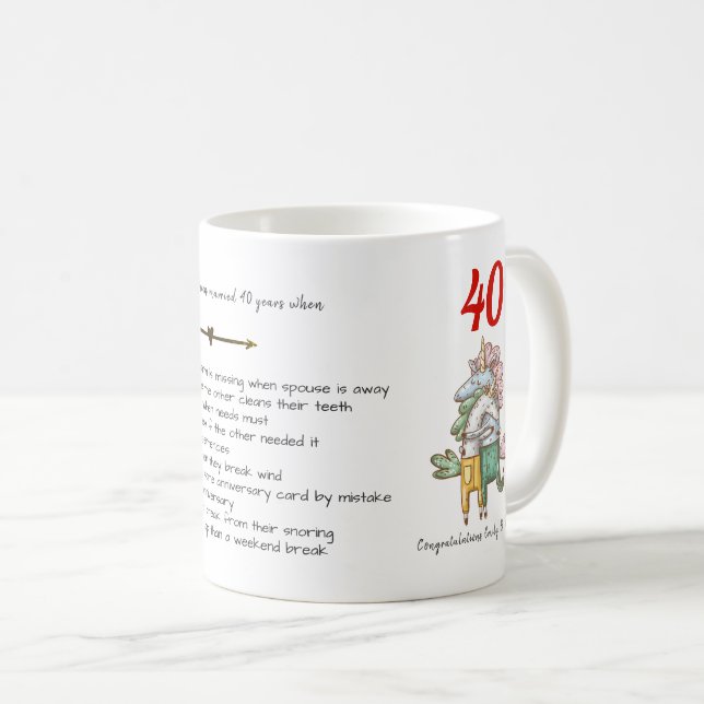 FUNNY 40th Wedding Anniversary Unicorns maßgeschne Kaffeetasse (VorderseiteRechts)
