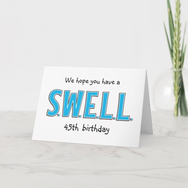 Funny 45. Swell Geburtstag Personalisiert Gruß Karte (Vorderseite)