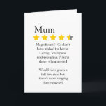 Funny, 4.5 Star Mum rating and review, Karte<br><div class="desc">Funny 4 star rating and review card for your mother,  perfekt for Mothers day and birthdays or just to überraher,  guaranteed to raise a smile (if your mum has a sense of humour that is. © Julie McIver</div>