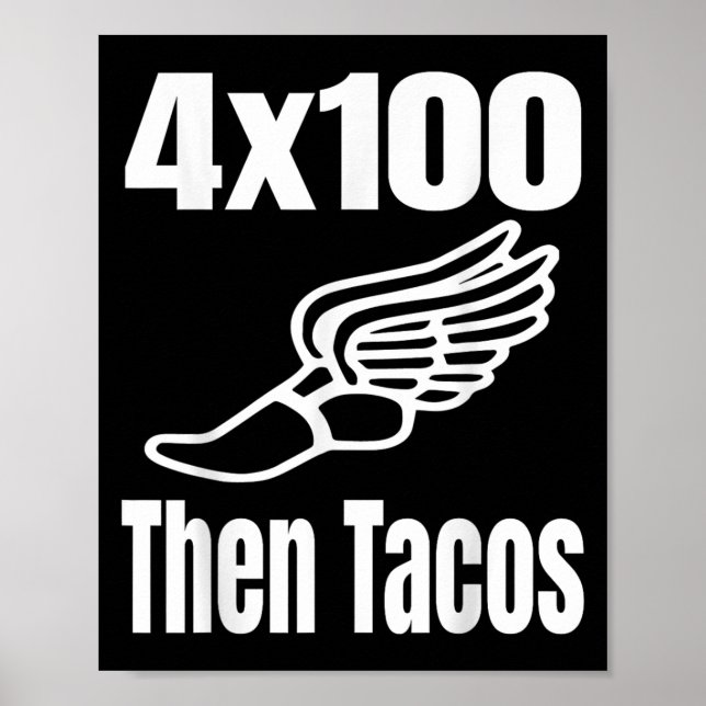 Funny 4x100 dann Tacos 100 Meter Relay Race Runner Poster (Vorne)