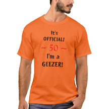 Funny 50. 60. Geburtstag Offiziell Geezer Tshirt