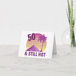 Funny 50. Geburtstag Heiß Karte