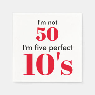 Funny 50. Meilenstein Geburtstag perfekt 10 Serviette