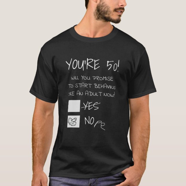 Funny 50th Birthday Gag Gift Idea 50 Years Old Jok T-Shirt (Vorderseite)