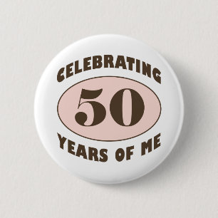 Funny 50th Birthday Gifts Button