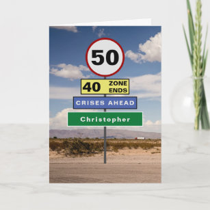 Funny 50th Birthday Humor Road Signs Add Your Name Karte