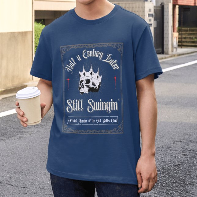 Funny 50th Birthday Old Balls Club Still Swingin' T-Shirt (Von Creator hochgeladen)