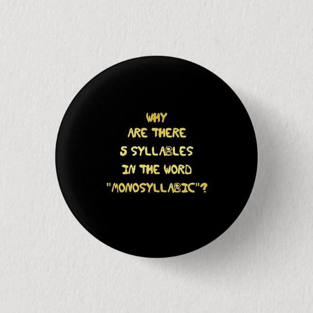 Funny 5 Syllable Spelling Joke Button (Vorderseite)