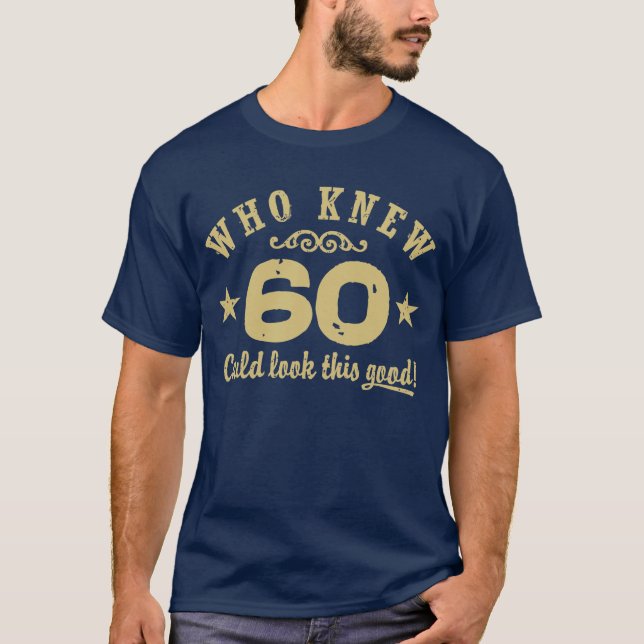 Funny 60. Geburtstag T-Shirt (Vorderseite)