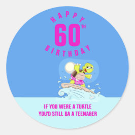 Funny 60. Geburtstag Zitat Runder Aufkleber