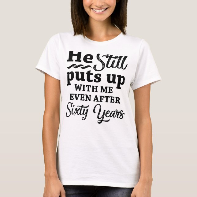 Funny 60. Hochzeitstag T-Shirt (Vorderseite)
