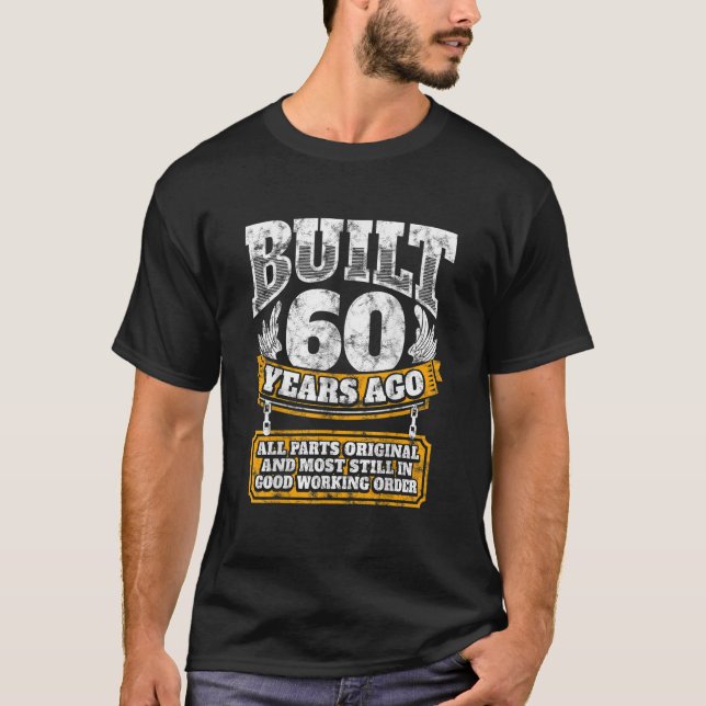 Funny 60th Birthday Shirt B-Day Gift Saying Age 60 (Vorderseite)