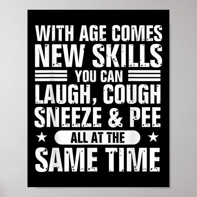 Funny 60th Birthday With Age Comes New Skills Humo Poster (Vorne)